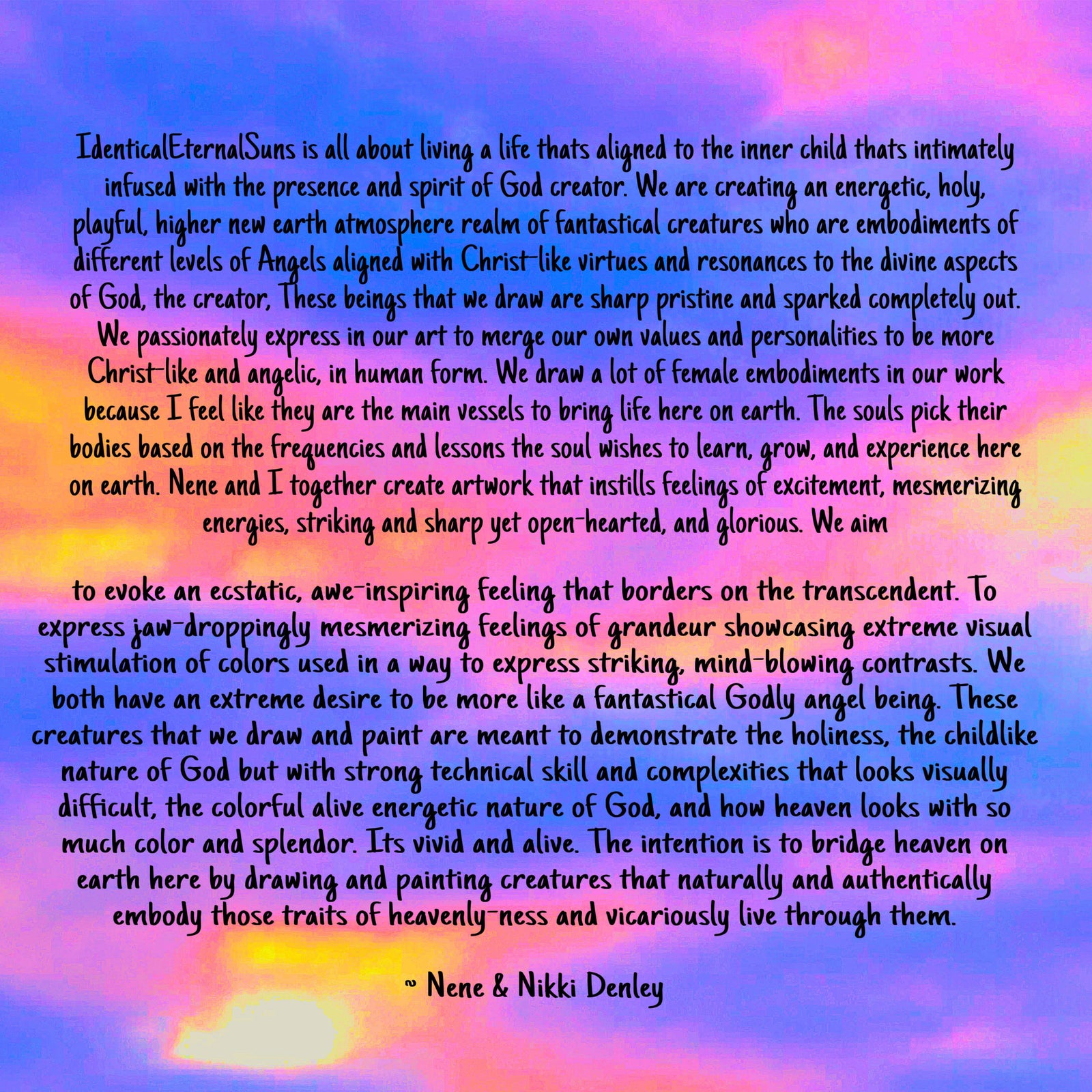 Our Hearts Intention behind IdenticalEternalSuns